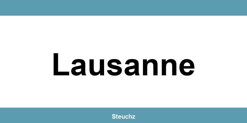 Kontakt und Telefonnummer des Steueramt in Lausanne