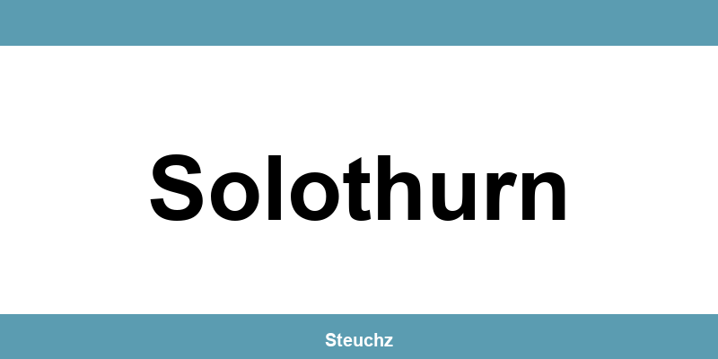 Kontakt und Telefonnummer des Steueramt in Solothurn