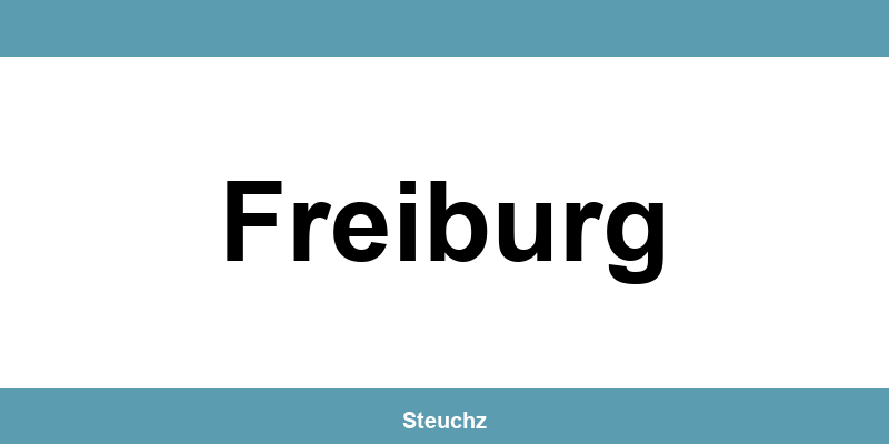 Kontakt und Telefonnummer des Steueramt in Freiburg