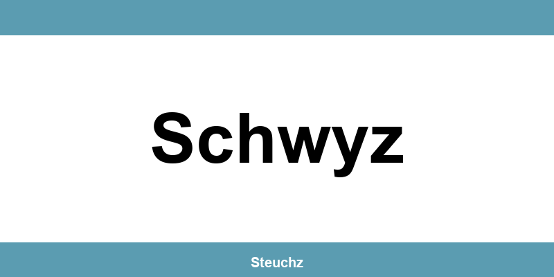Kontakt und Telefonnummer des Steueramt in Schwyz